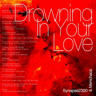 Drowning In Your Love by Menchaca