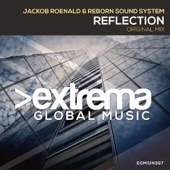 Reflection by Reborn Sound System