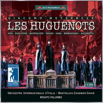 Meyerbeer: Huguenots (Les) by Renato Palumbo