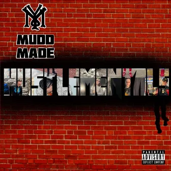 Hustlementals by YM MuddMade