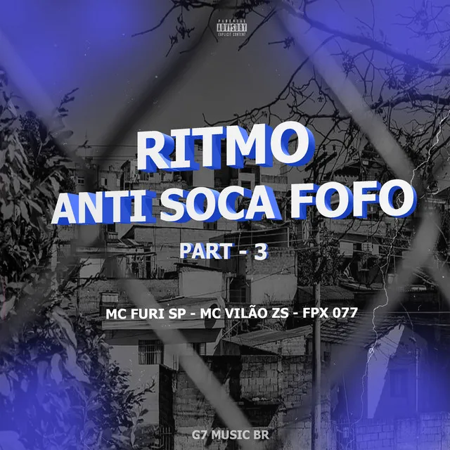 Ritmo Anti-Soca Fofo Part-3