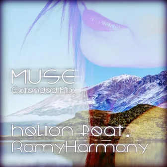 Muse (Extended Mix) [feat. RomyHarmony] by Helion