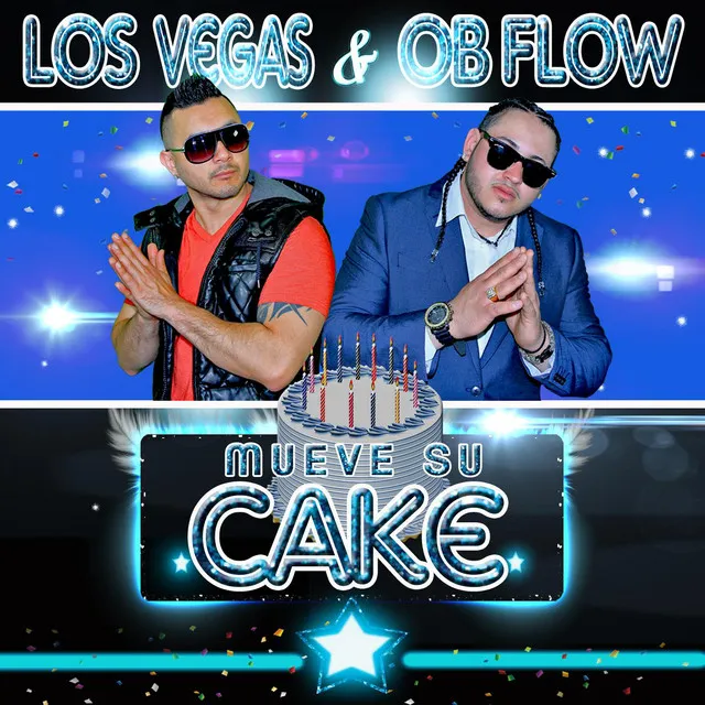 Mueve Su Cake (feat. Los Vegas & Ob Flow)