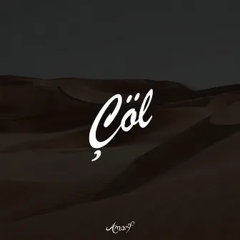 Çöl by Amorf