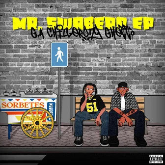 Mr. Swabero EP by GA Chillerong Ghetto