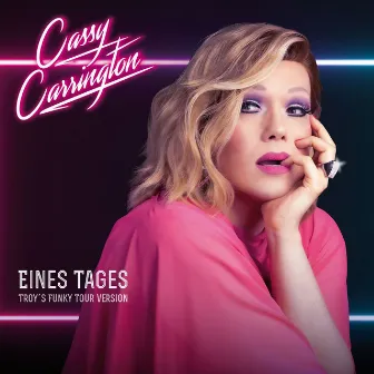 Eines Tages (Troy's Funky Tour Version) by Cassy Carrington