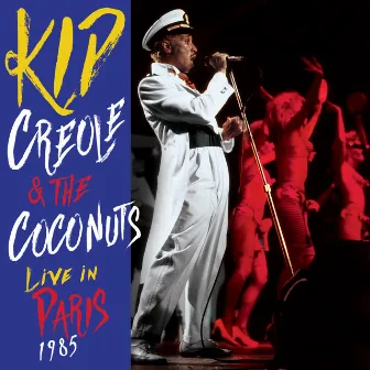 Live in Paris 1985 by Kid Creole And The Coconuts