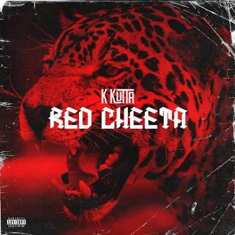 Red Cheeta by K Kutta