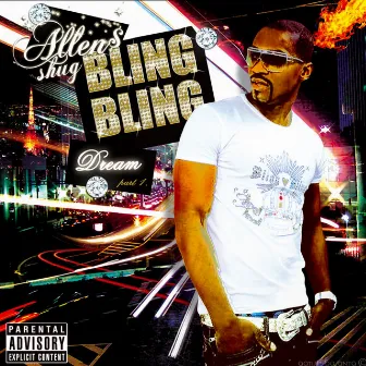 Bling Bling Dream by Allen$