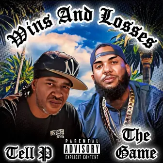 Wins & Losses by Tell P