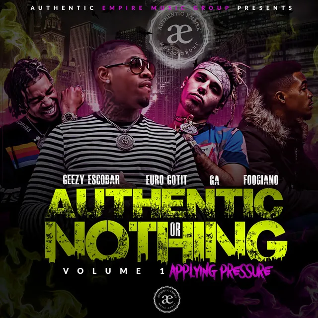 AUTHENTIC OR NOTHING VOLUME 1