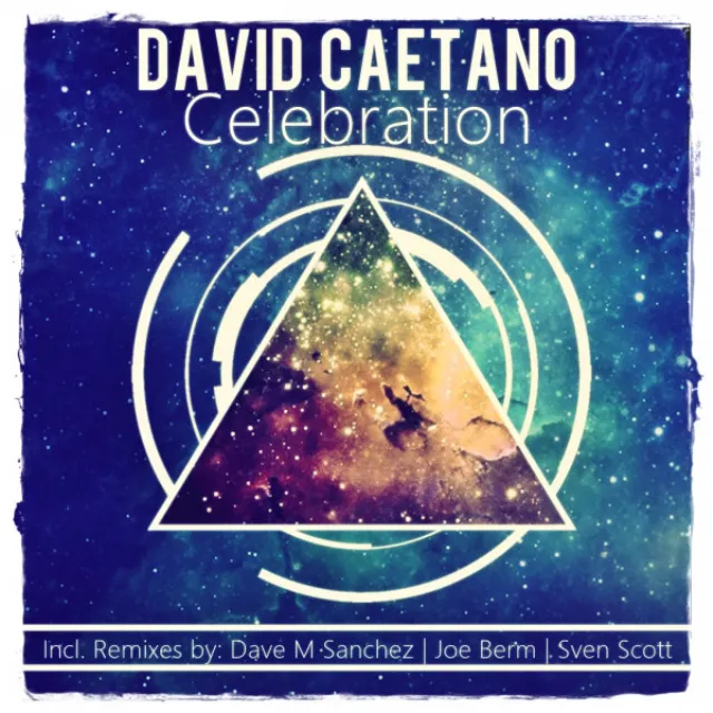 Celebration - Dave M Sanchez Remix