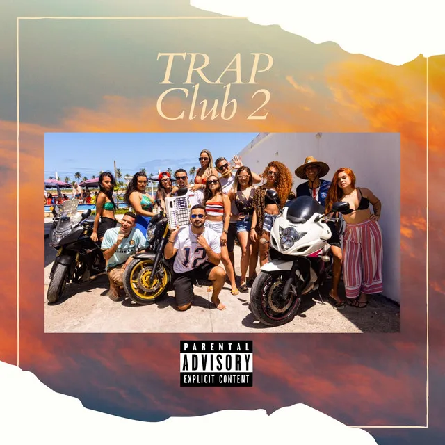 Trap Club 2