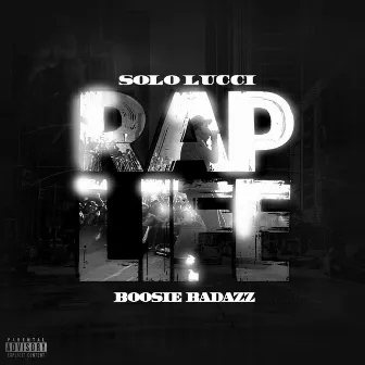 Rap Life by Solo Lucci