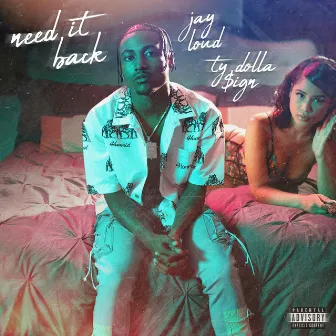 Need It Back (feat. Ty Dolla $ign) by Jay Loud