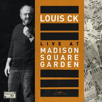 Live at Madison Square Garden by Louis C.K.