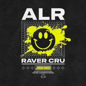 Raver Cru by ALR