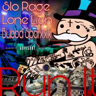 Run It by Slo Rage