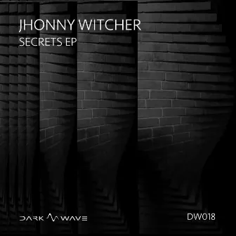 Secrets by Johnny Witcher