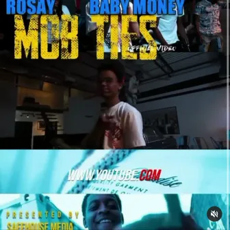 MOB TIES by ROSAY