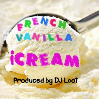 iCREAM by French Vanilla