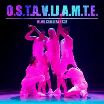 O.S.T.A.V.L.J.A.M.T.E. by Jelena Karleusa