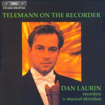 Telemann: Recorder Music by Dan Laurin