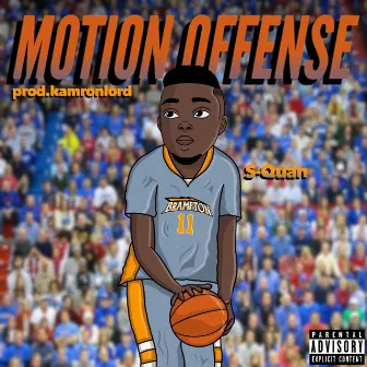 Motion Offense by S-Quan