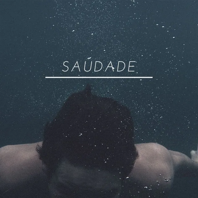 SAUDADE