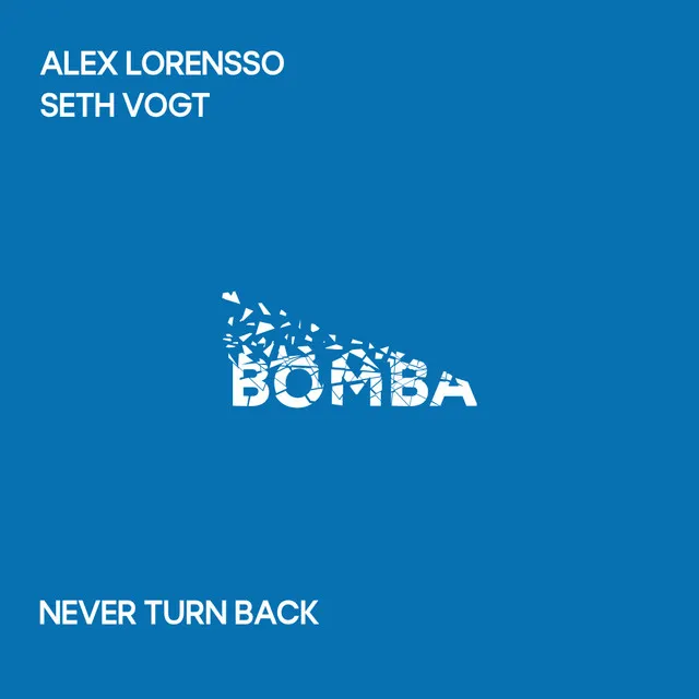 Never Turn Back - Extended Mix