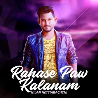 Rahase Paw Kalanam - Single by Nilan Hettiarachchi