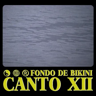 Canto Xii by Fondo de Bikini