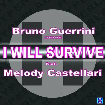 I Will Survive by Bruno Guerrini