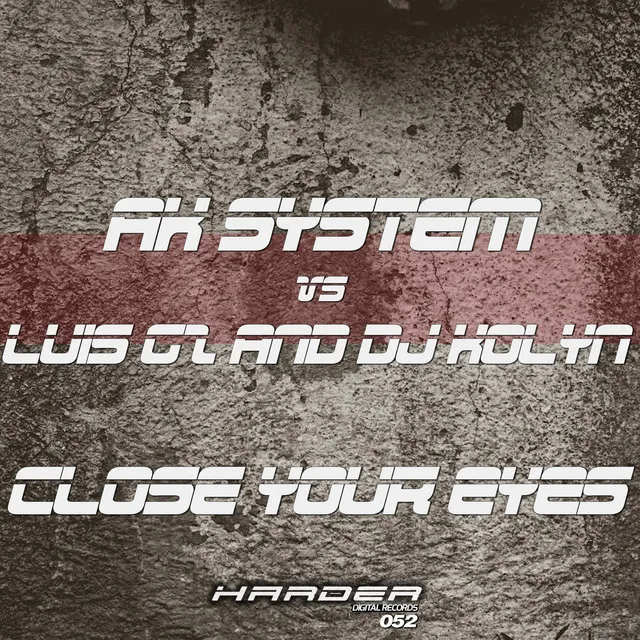 Close Your Eyes