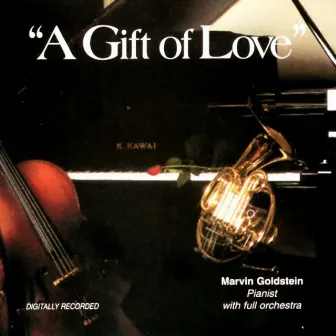 A Gift of Love by Marvin Goldstein