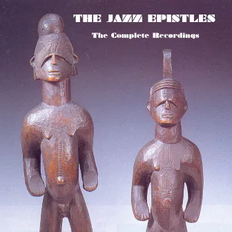 The Complete Recordings by The Jazz Epistles