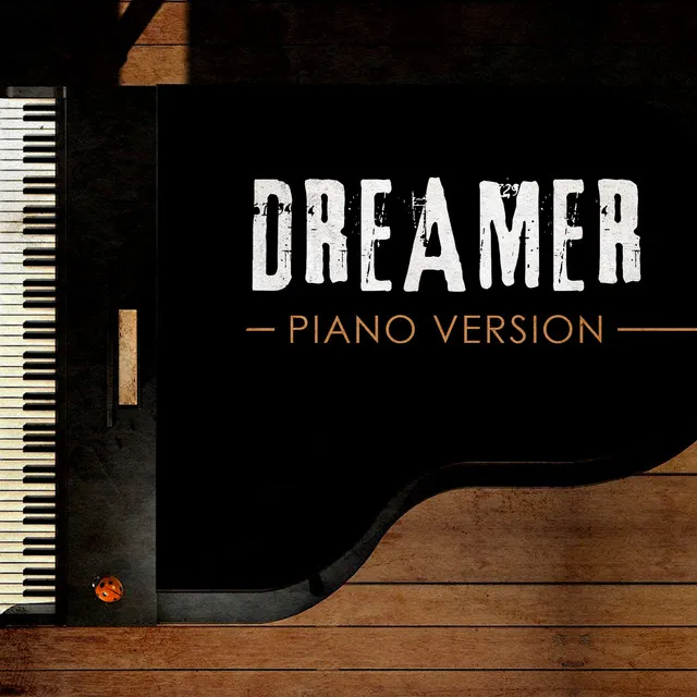 Dreamer (Tribute to Axwell) - Piano Version