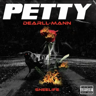 Petty by Snee Mann