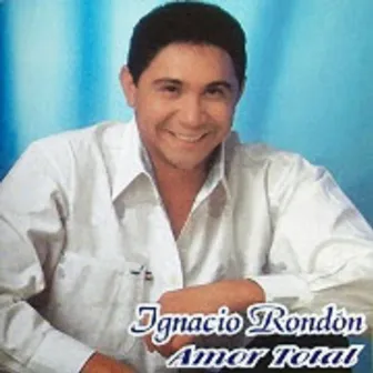 Amor Total by Ignacio Rondon