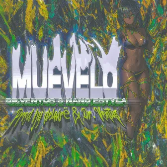 Muevelo by Dr. Ventus