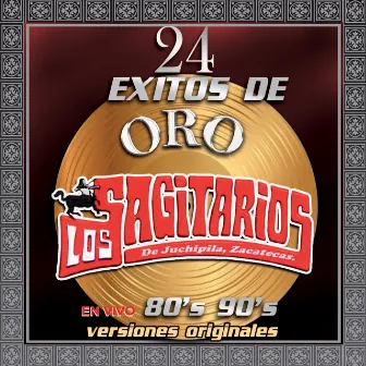 24 Exitos de Oro by Los Sagitarios