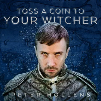 Toss a Coin to Your Witcher (From 