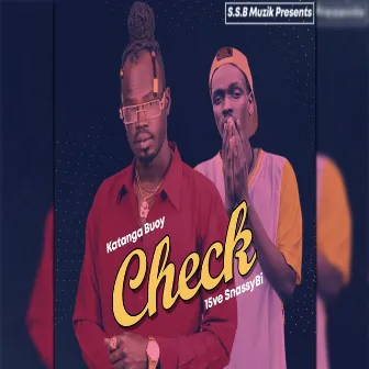 Check by 15ve Snassybi