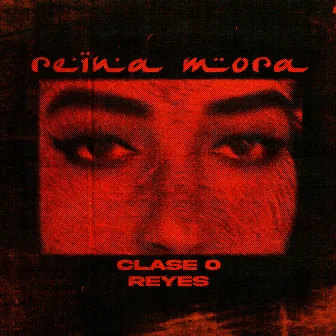 Reina Mora by Clase 0