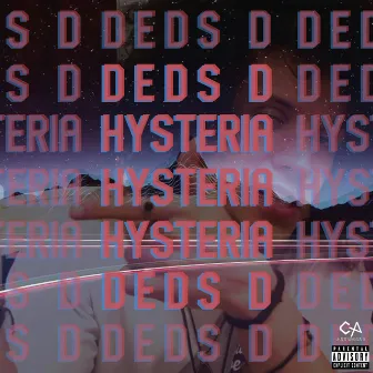 Hysteria by Deds D