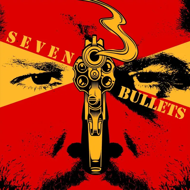 Seven Bullets