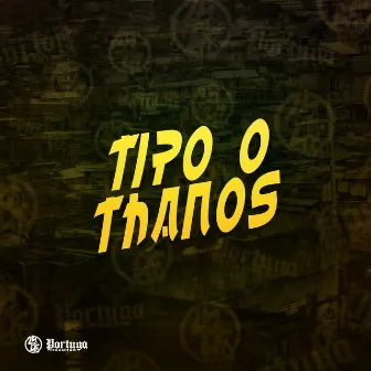 Tipo o Thanos by Mc Dukinho