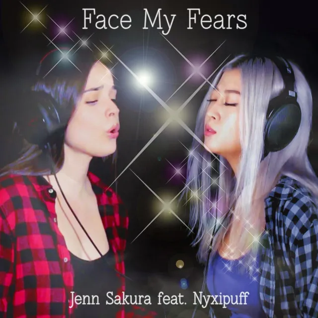 Face My Fears (feat. Nyxipuff)