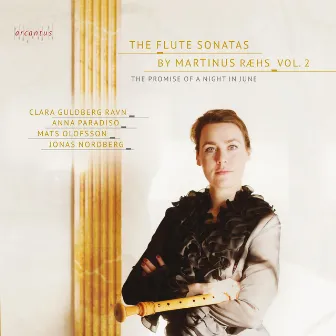 The Flute Sonatas by Martinus Ræhs: Vol. 2 - The Promise of a Night in June by Martinus Ræhs