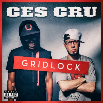 Gridlock - Single by CES Cru